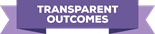 transparent outcomes